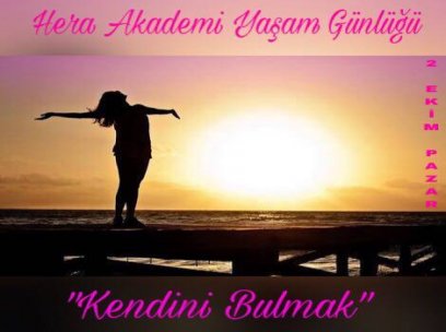 2 Ekim 2016 Pazar ( Kendini Bulmak )
